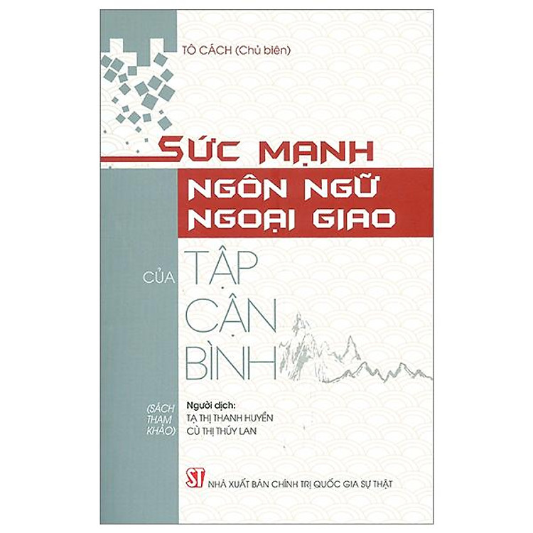Sức Mạnh Ngôn Ngữ Ngoại Giao Của Tập Cận Bình - Ảnh 2