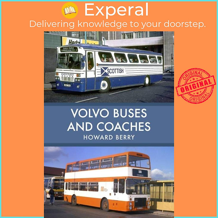 Sách - Volvo Buses and Coaches by Howard Berry (UK edition, paperback)