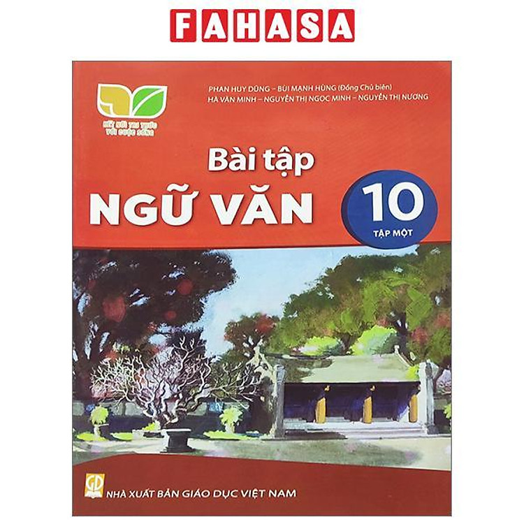 Giáo Khoa Bài Tập Ngữ Văn 10 – Tập 1 (Kết Nối Tri Thức)