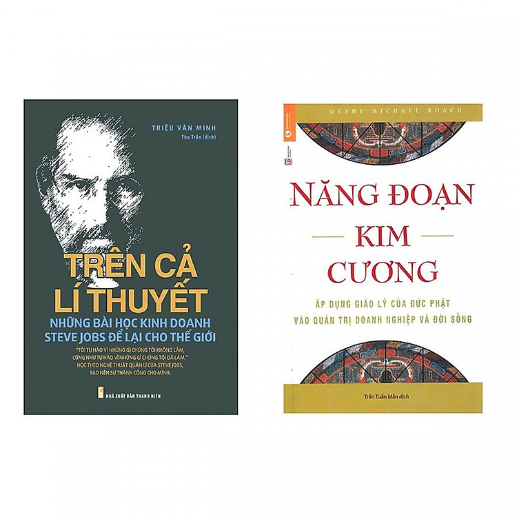 Combo Những Bài Học Kinh Doanh Đắt Gía: Năng Đoạn Kim Cương + Trên Cả Lí Thuyết - Những Bài Học Kinh Doanh Steve Jobs Để Lại Cho Thế Giới (Tặng kèm bookmark thiết kế Aha)