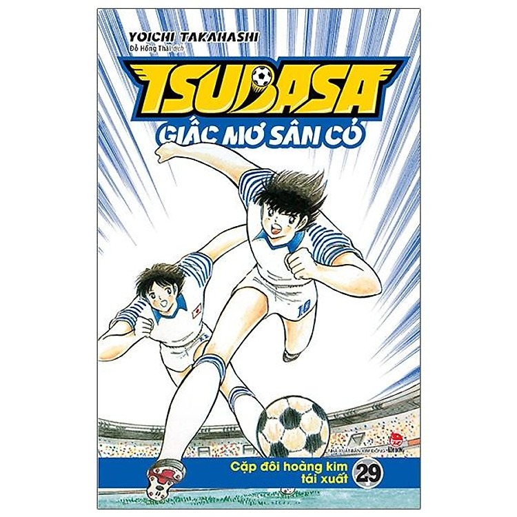 Tsubasa - Giấc Mơ Sân Cỏ - Tập 29: Cặp Đôi Hoàng Kim Tái Xuất