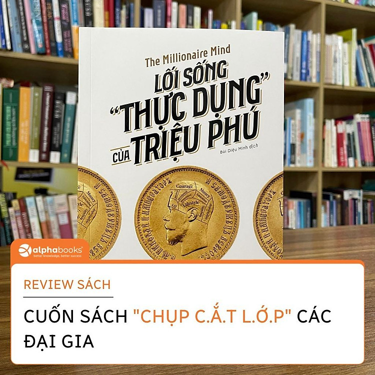 Lối Sống "Thực Dụng" Của Triệu Phú - Ảnh 3