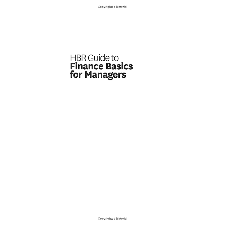 Harvard Business Review Guide To Finance Basics For Managers - Ảnh 3