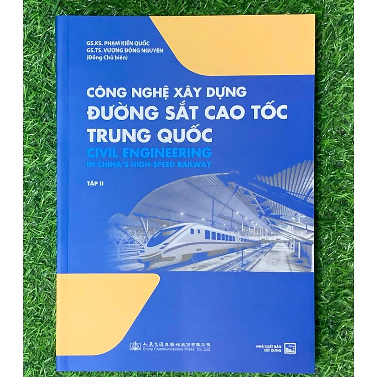 Công Nghệ Xây Dựng Đường Sắt Cao Tốc Trung Quốc (Tập 1) - Ảnh 4