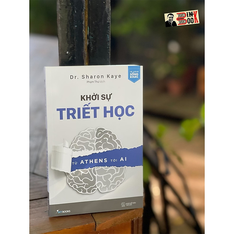 KHỞI SỰ TRIẾT HỌC – Từ Athens tới AI