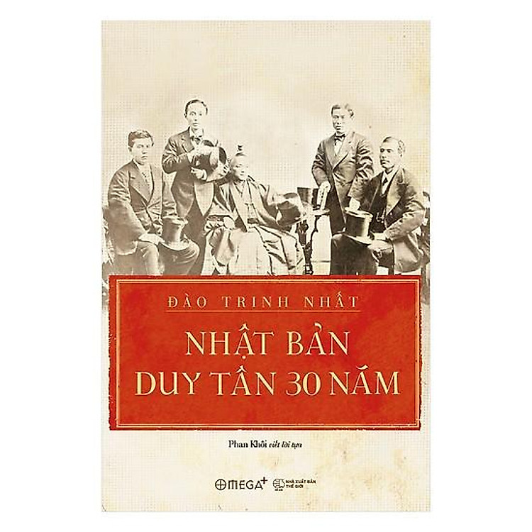 Nhật Bản Duy Tân 30 Năm (Tái Bản 2018)
