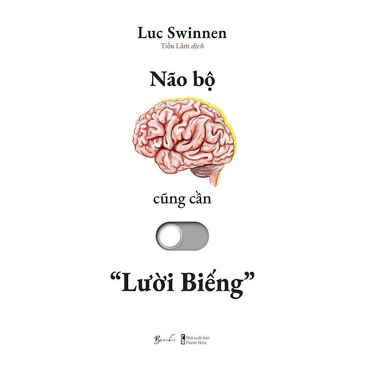 Não Bộ Cũng Cần Lười Biếng