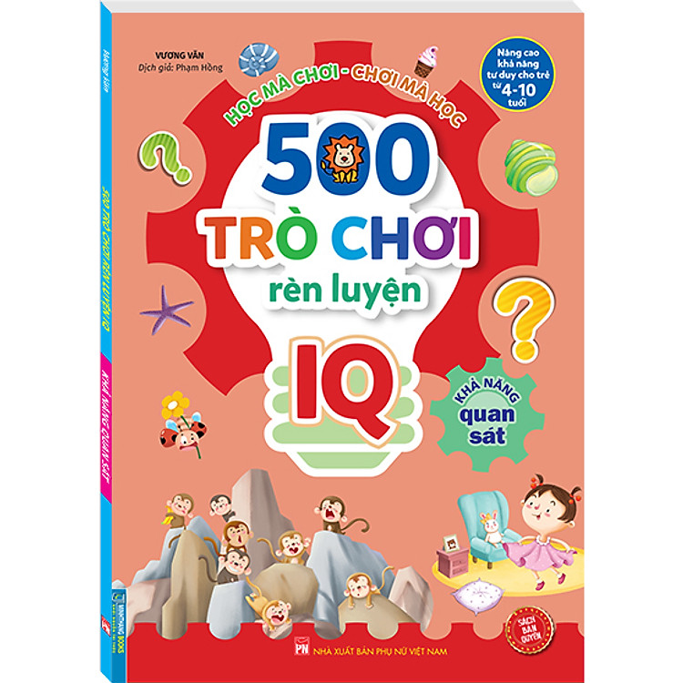 Newshop: 500 Trò Chơi Rèn Luyện IQ (4-10 tuổi) - Khả Năng Quan Sát