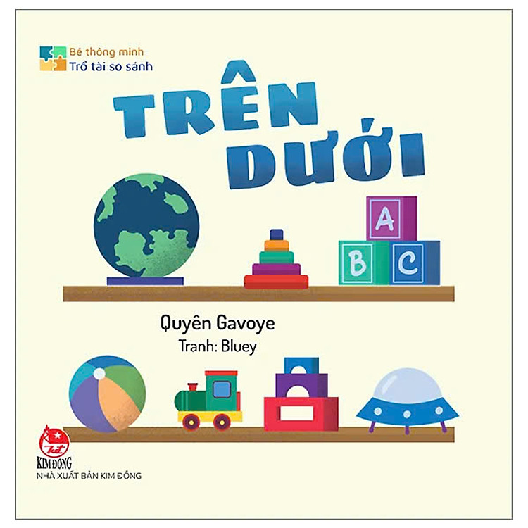 Bé Thông Minh – Trổ Tài So Sánh – Trên-Dưới