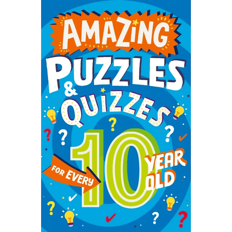 Thiếu Nhi Tiếng Anh: Amazing Puzzles and Quizzes for Every 10 Year Old