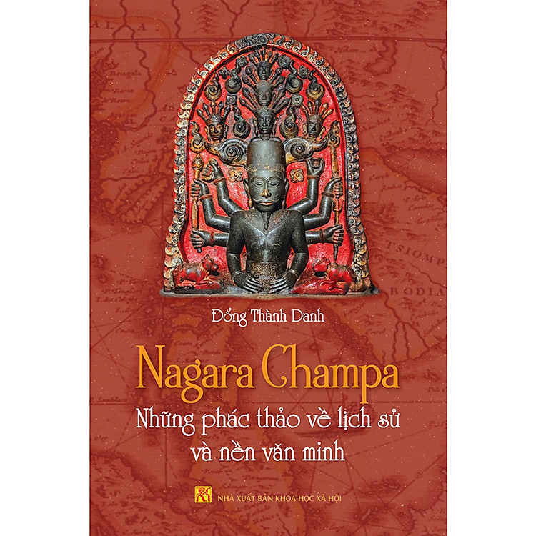 Tại Newshop: Nagara Champa - Những phác thảo về lịch sử và nền văn minh