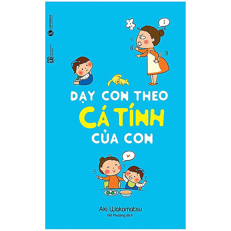 Dạy Con Theo Cá Tính Của Con