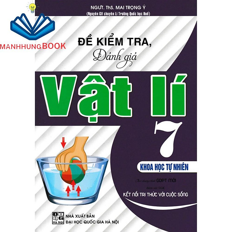 Đề Kiểm Tra, Đánh Giá Vật Lí 7 (Bám Sát SGK Kết Nối Tri Thức Với Cuộc Sống)