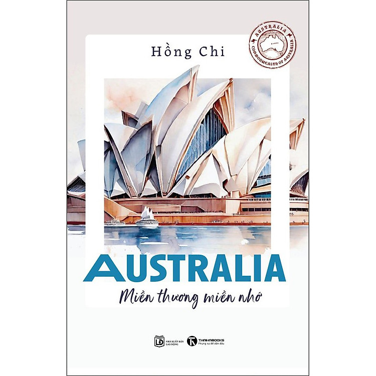 Australia – Miền Thương Miền Nhớ