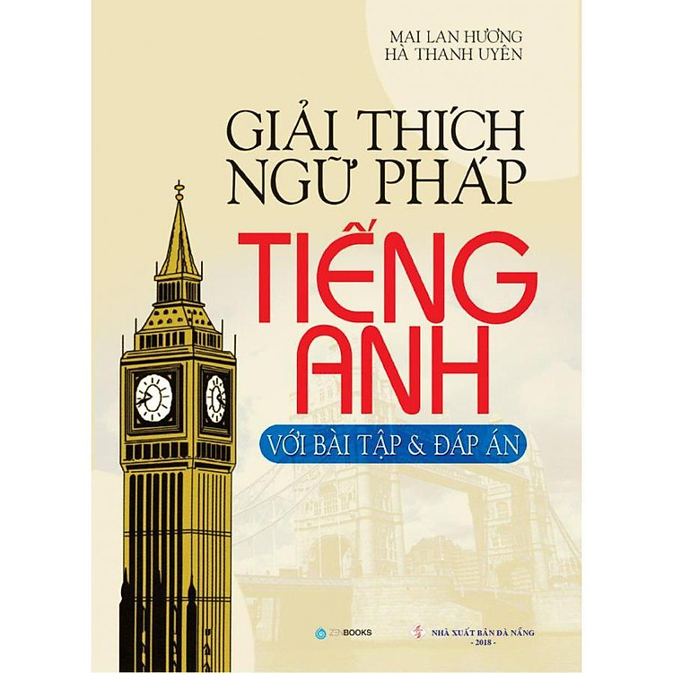 Sách Giải Thích Ngữ Pháp Tiếng Anh Với Bài Tập Và Đáp Án