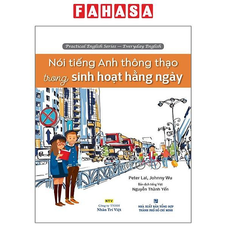 Nói Tiếng Anh Thông Thạo Hằng Ngày - Tìm mua tại Alphabooks