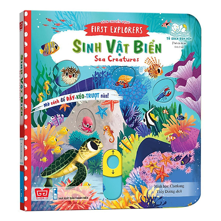 Sách Tương Tác - Sách Chuyển Động - First Explorers - Sea Creatures - Sinh Vật Biển - Đinh Tị Books