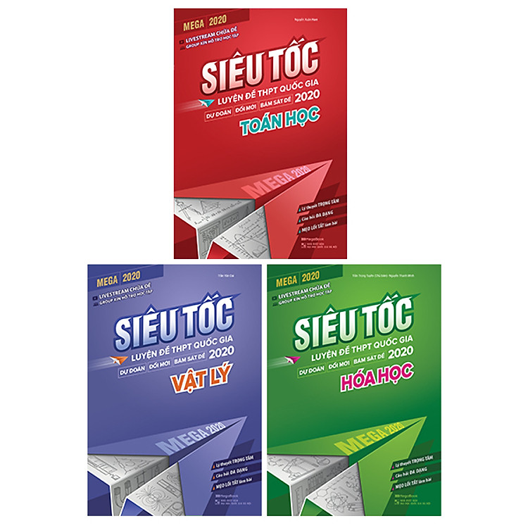 Combo 3 Cuốn Mega 2020 - Siêu Tốc Luyện Đề THPT Quốc Gia Khối A: Toán - Lý - Hóa