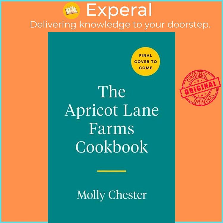 Sách - The Apricot Lane Farms Cookbook - Recipes and Stories from the Biggest L by Molly Chester (UK edition, hardcover)