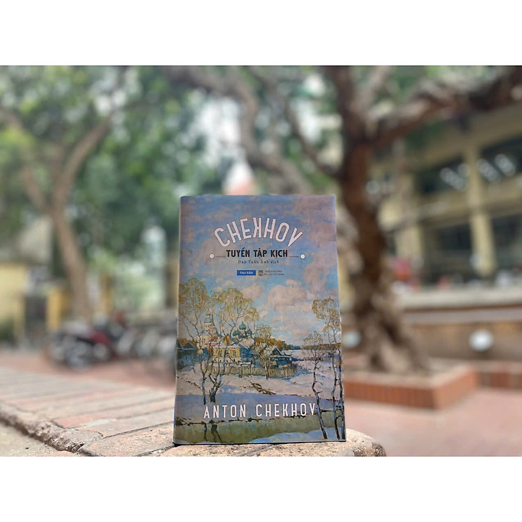 Tuyển Tập Kịch Chekhov - Ảnh 5
