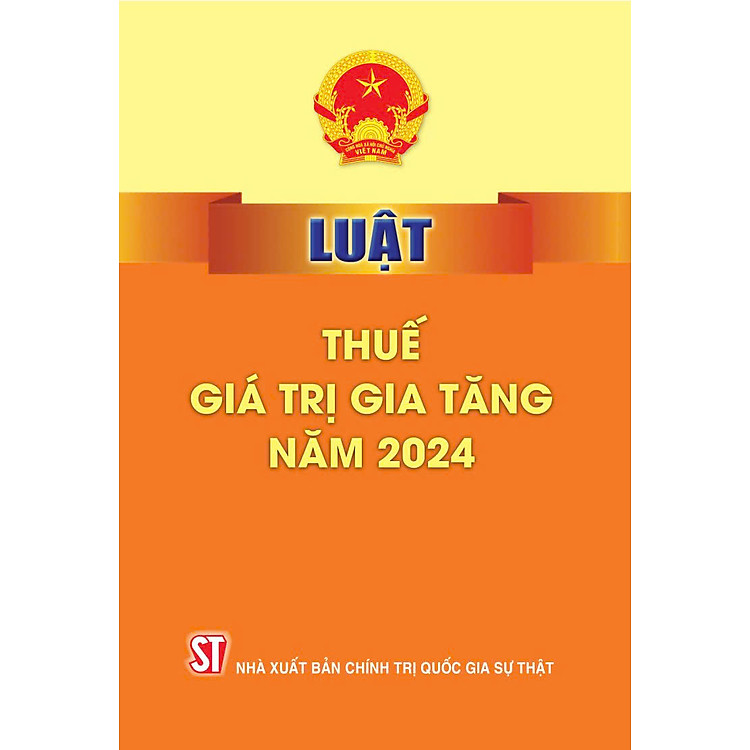 Luật Thuế Giá Trị Gia Tăng Năm 2024