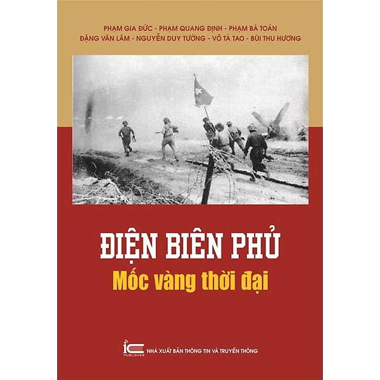 Điện Biên Phủ – Mốc Vàng Thời Đại