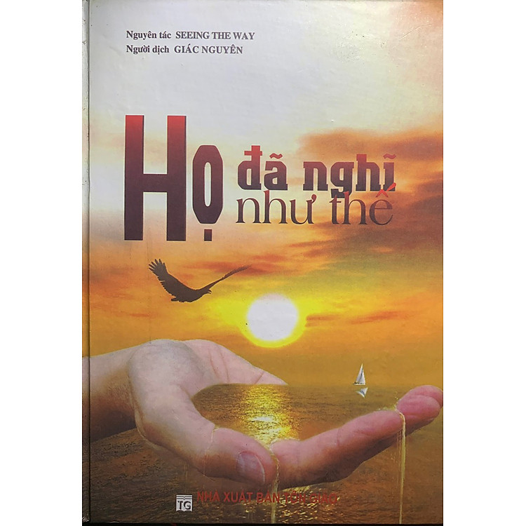 Họ Đã Nghĩ Như Thế