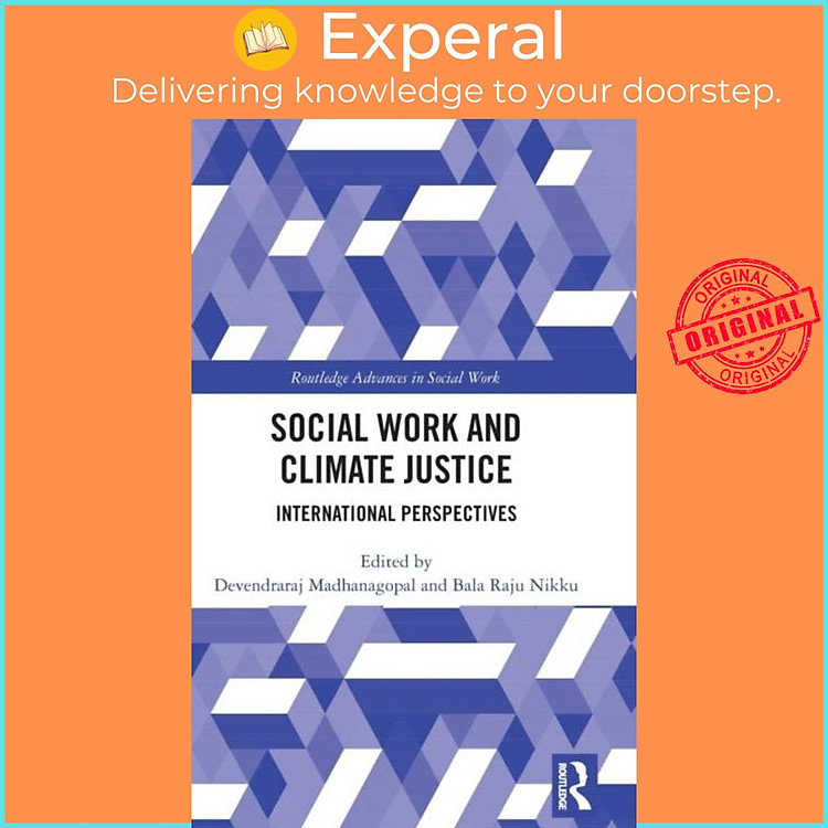 Sách - Social Work and Climate Justice - International Perspectives by Devendraraj Madhanagopal (UK edition, hardcover)
