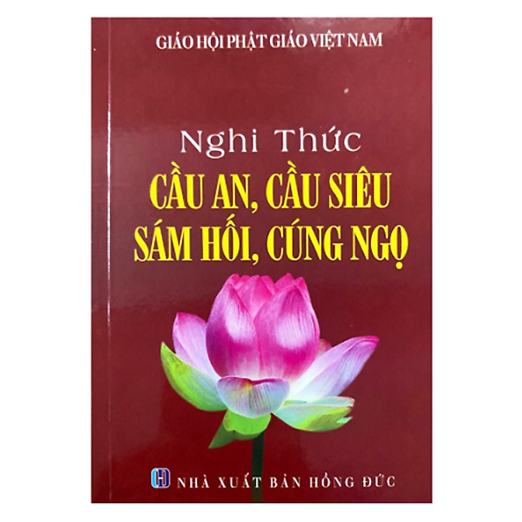 Nghi Thức Cầu An – Cầu Siêu – Sám Hối – Cúng Ngọ