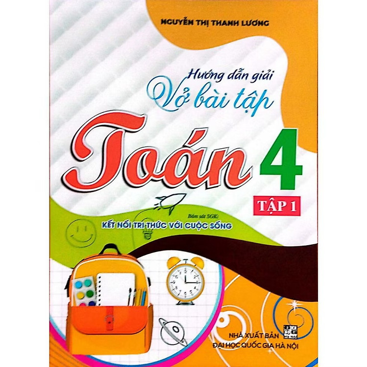 ￼Sách - Hướng Dẫn Giải Vở Bài Tập Toán 4 Tập 1 (Bám sát SGK Kết Nối Tri Thức Với Cuộc Sống)