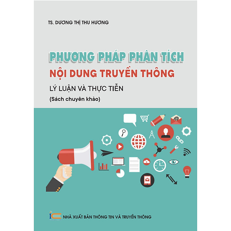 Phương Pháp Phân Tích Nội Dung Truyền Thông – Lý Luận Và Thực Tiễn