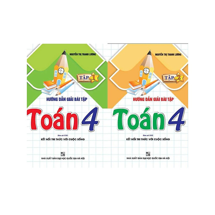Hướng Dẫn Giải Bài Tập Toán 4 – Tập 1 + 2