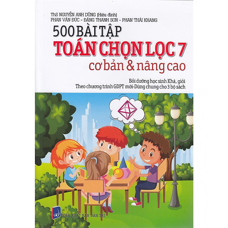 500 Bài Tập Toán Chọn Lọc 7 Cơ Bản & Nâng Cao