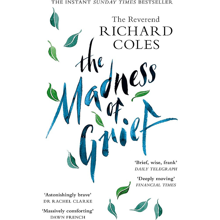 The Madness of Grief: A Memoir of Love and Loss
