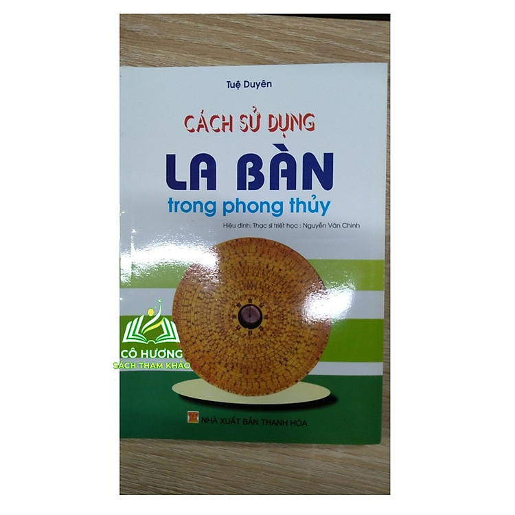 Cách Sử Dụng La Bàn Trong Phong Thủy