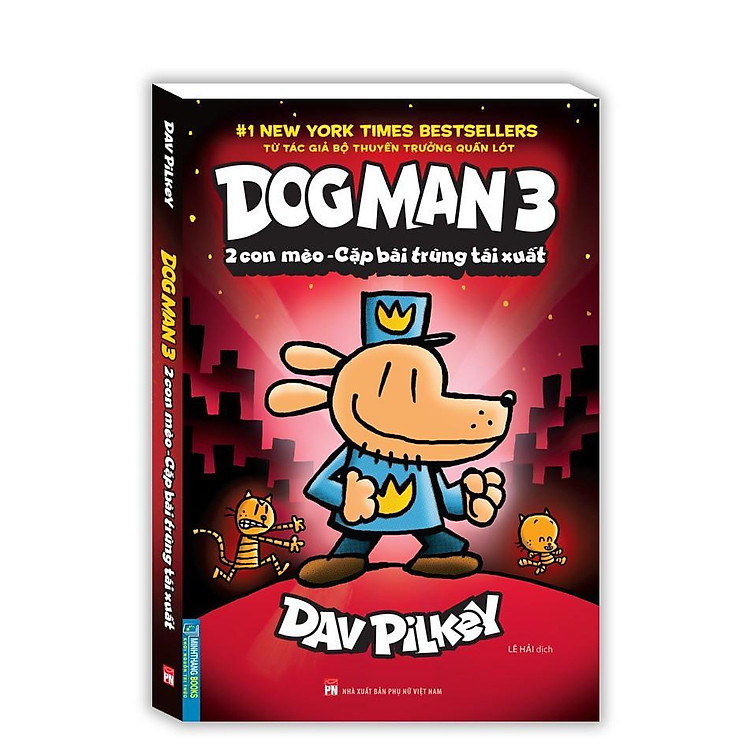Dog Man 3 – 2 Con Mèo – Cặp Bài Trùng Tái Xuất