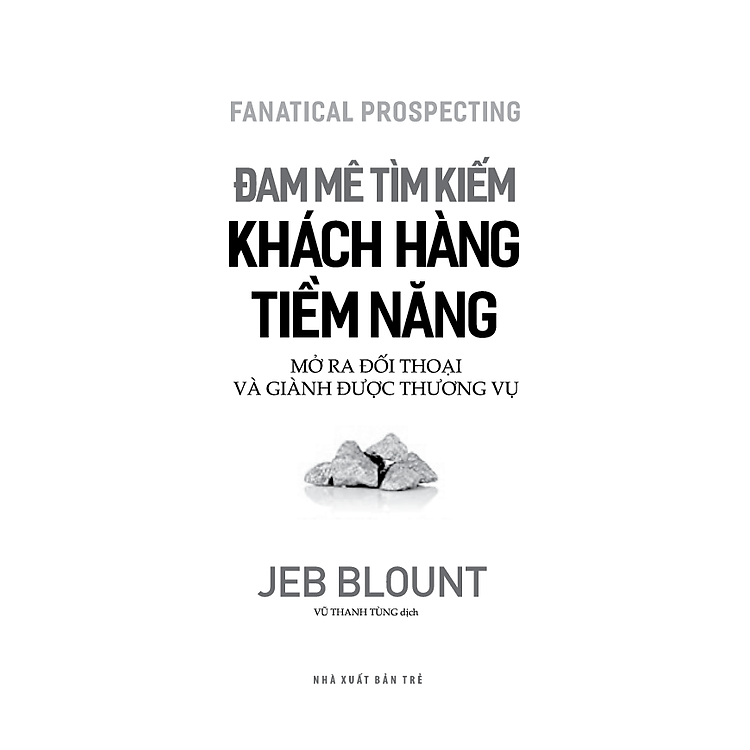 Đam Mê Tìm Kiếm Khách Hàng Tiềm Năng - Ảnh 5