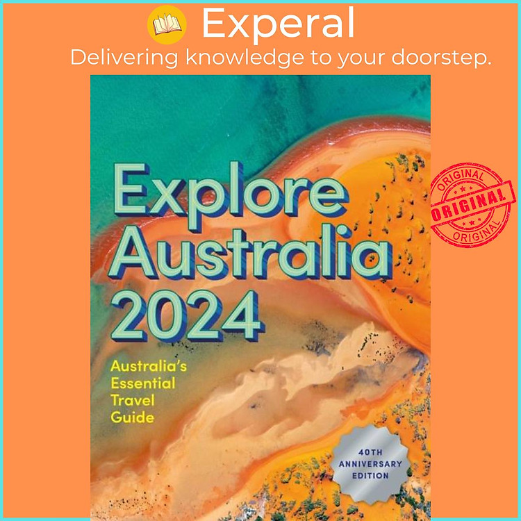 Sách - Explore Australia 2024 - 40th Anniversary Edition of Australia's by Hardie Grant Explore (UK edition, paperback)