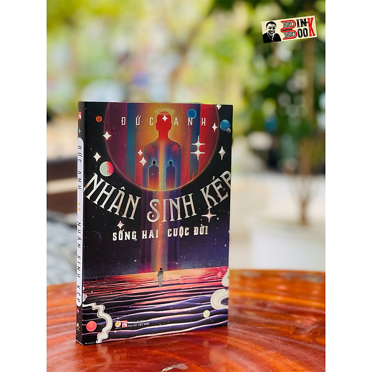 NHÂN SINH KÉP – SỐNG HAI CUỘC ĐỜI