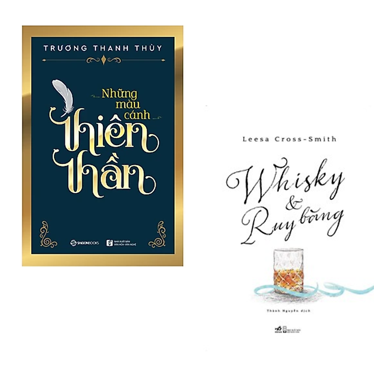 Combo 2 cuốn Tiểu Thuyết : Whisky và Ruy bang + Những Màu Cánh Thiên Thần