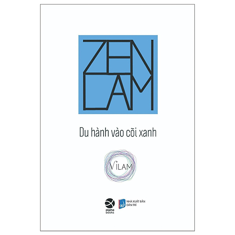 Zenlam – Du Hành Vào Cõi Xanh