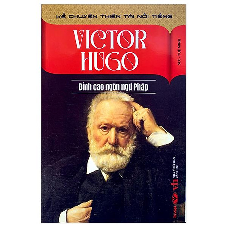Kể Chuyện Thiên Tài Nổi Tiếng – Victor Hugo