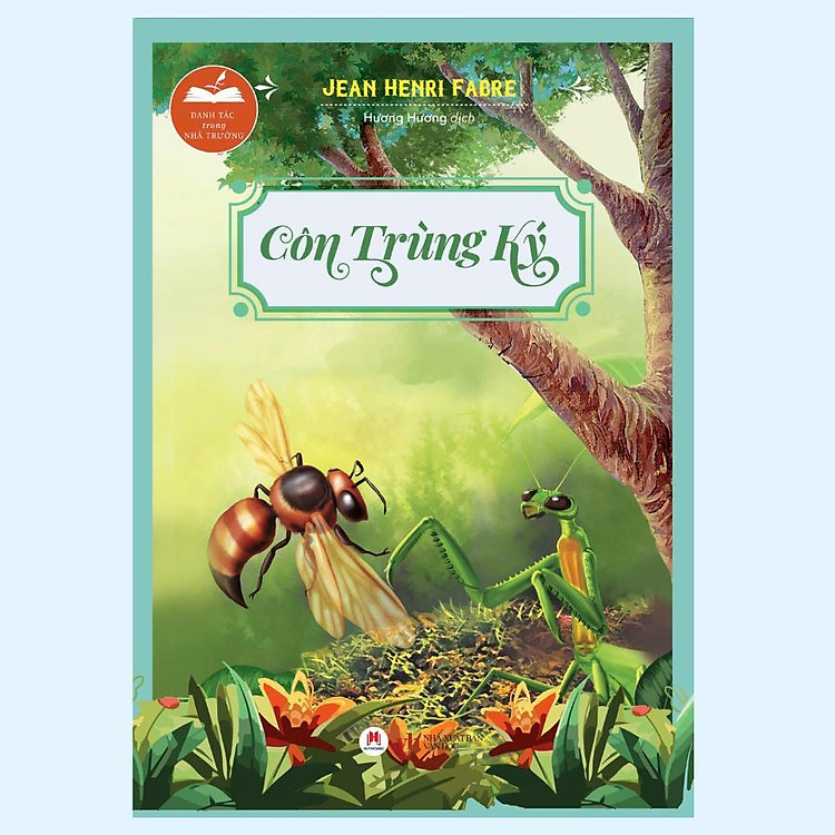 Danh Tác Trong Nhà Trường – Côn Trùng Ký