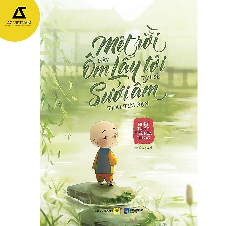 Mệt Rồi Hãy Ôm Lấy Tôi, Tôi Sẽ Sưởi Ấm Trái Tim Bạn