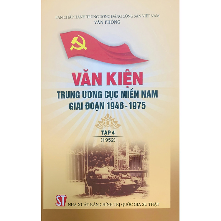 Văn kiện Trung ương Cục miền Nam giai đoạn 1946 – 1975, Tập 4 (1952)