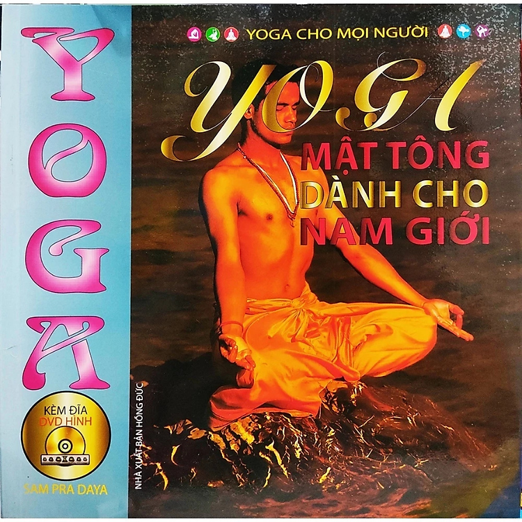 Sách - Yoga Mật Tông Dành Cho Nam Giới kèm đĩa DVD - Nhiều tác giả - NXB Hồng Đức - Minh Lâm