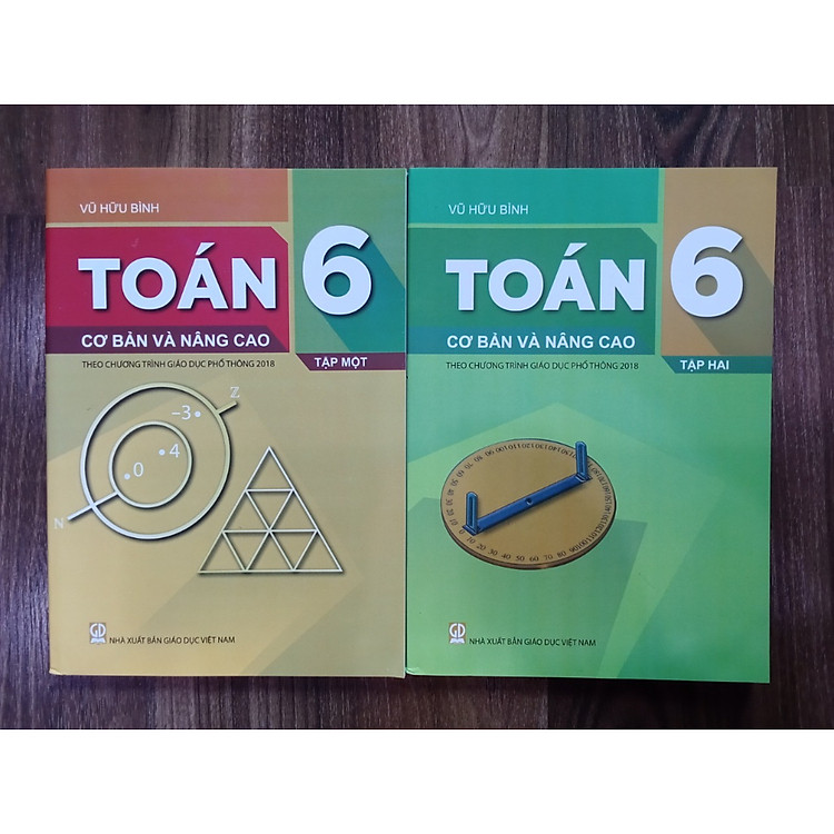 Toán 6 Cơ Bản và Nâng Cao Tập 1 + 2 (theo chương trình giáo dục phổ thông 2018)