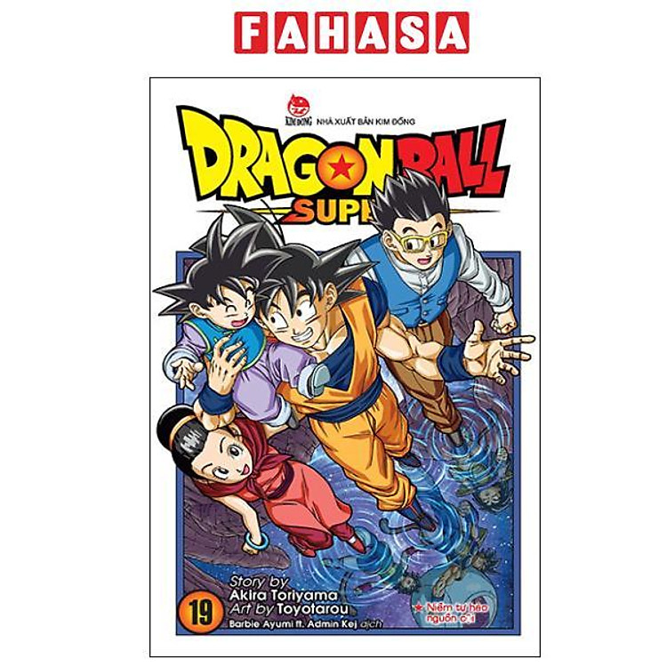 Sách - Dragon Ball Super - Tập 19 - Niềm Tự Hào Nguồn Cội (Tái Bản 2025)