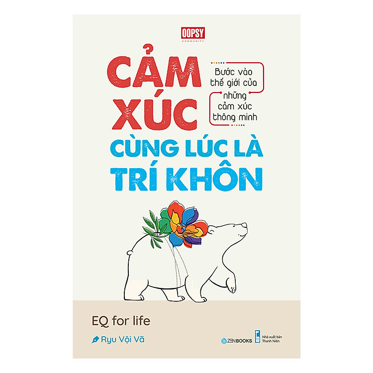 Sách Cảm Xúc Cùng Lúc Là Trí Khôn