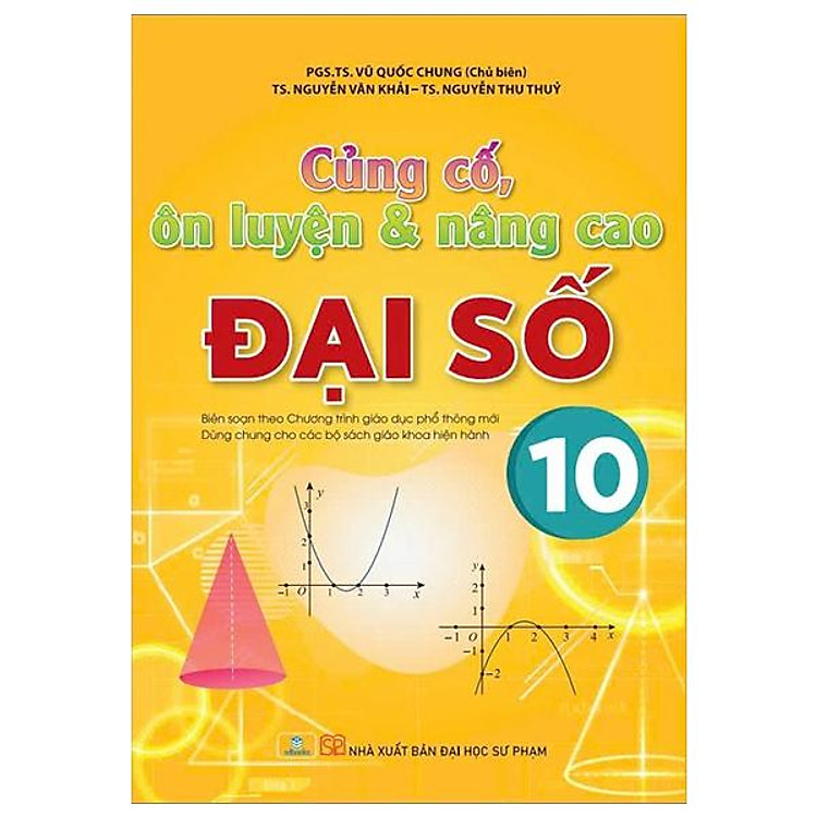 Củng Cố, Ôn Luyện & Nâng Cao Đại Số 10 - Ảnh 2